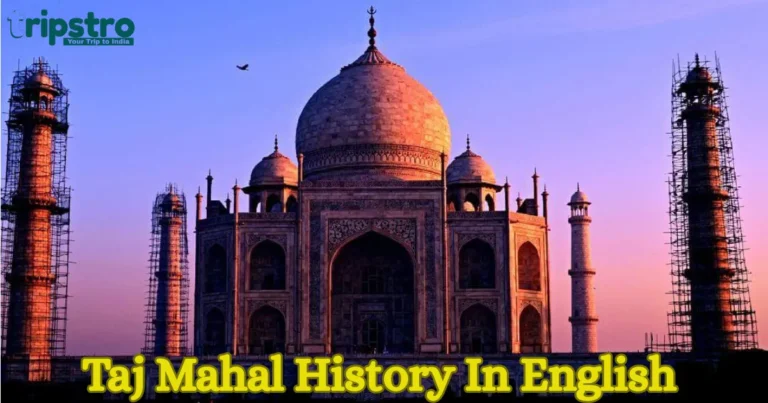 Read more about the article Taj Mahal History In English: A Complete Heritage & Travel Guide