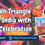 Golden Triangle Tour India with Holi Celebration 2026 | Tripstro
