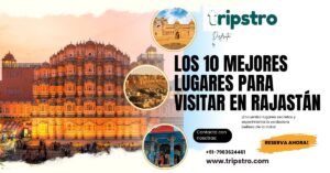 Read more about the article Los 10 mejores lugares para visitar en Rajasthan: Atracciones Turísticas