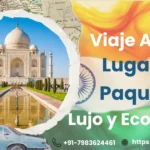 Viaje a India: Lugares, Paquetes, Lujo y Económico | Tripstro