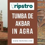 Tumba de Akbar en Agra: Un Tesoro Histórico que No Puedes Perderte