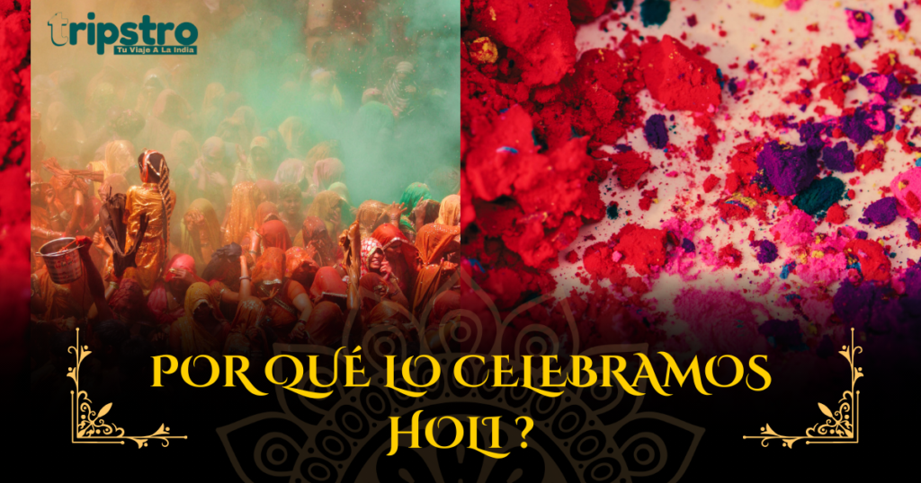 por qué lo celebramos Holi